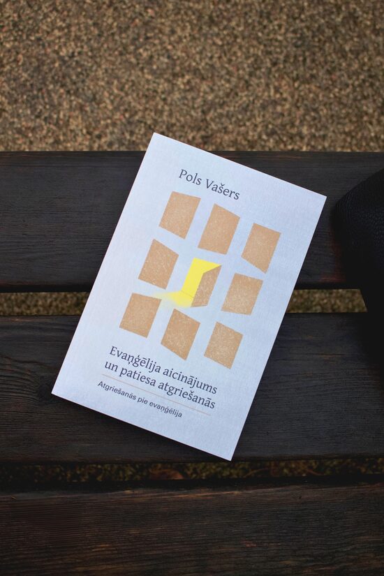 Pols Vašers "Evaņģēlija aicinājums un patiesa atgriešanās"
