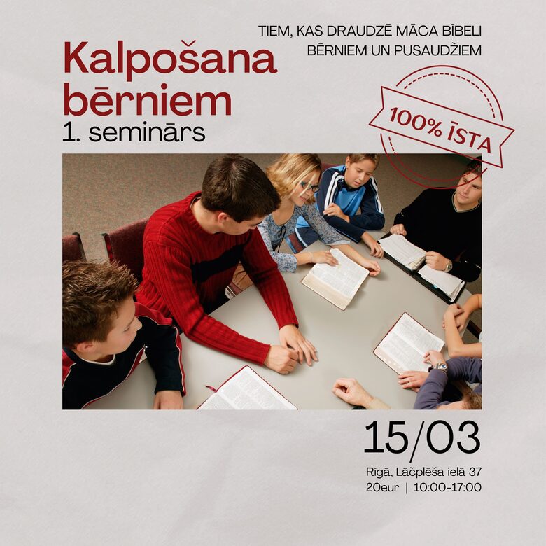 Seminārs 100% ĪSTA kalpošana bērniem